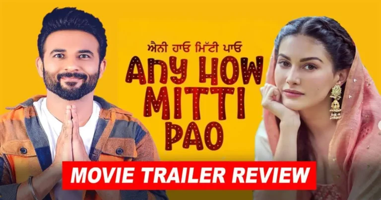 any how mitti pao movie