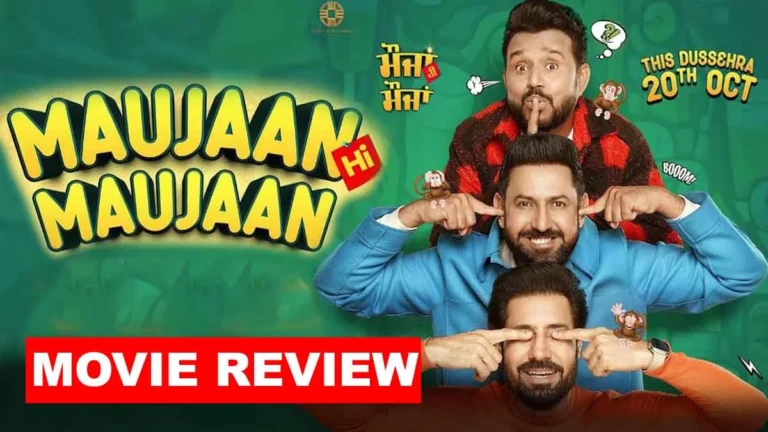 “Maujan Hi Maujan” Film Review: Laughter, Heart, and a Powerful Message