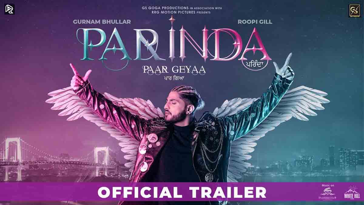 Parinda Paar geya Trailer