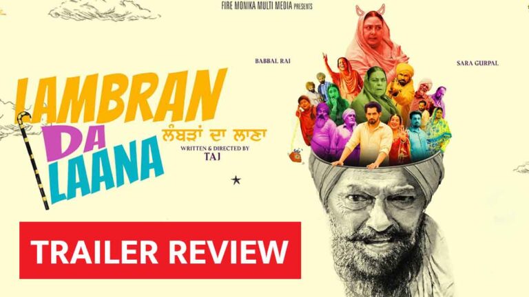 Trailer Released From Babbal Rai and Sara Gurpal’s Upcoming Punjabi Movie ‘Lambran Da Laana’!