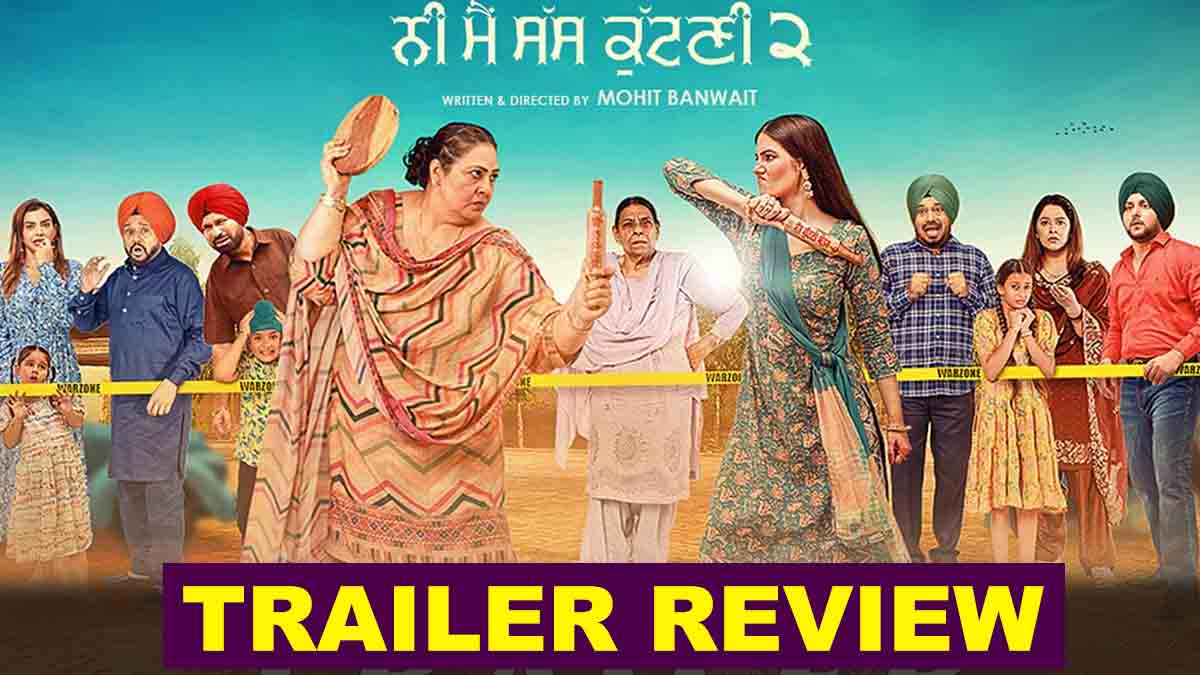 Ni Main Sass Kuttni 2 trailer review