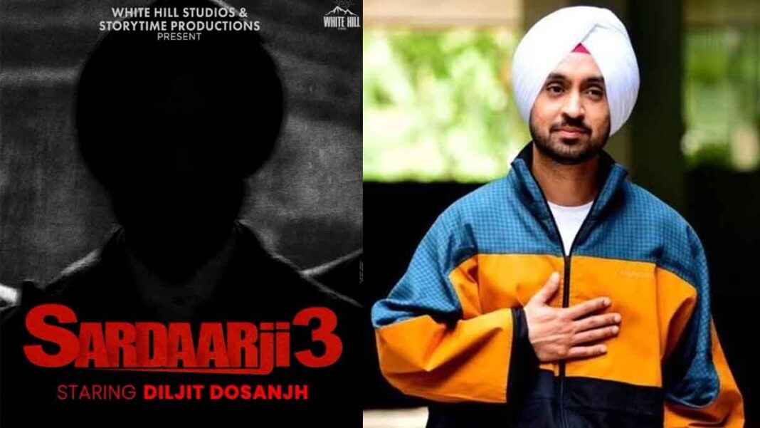 sardaarji3 diljit dosanjh