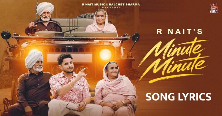Minute Minute Lyrics – R nait